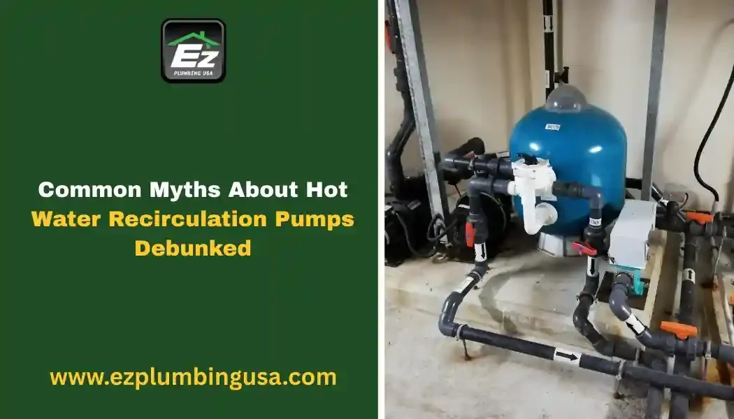 Common Myths About Hot Water Recirculation Pumps Debunked