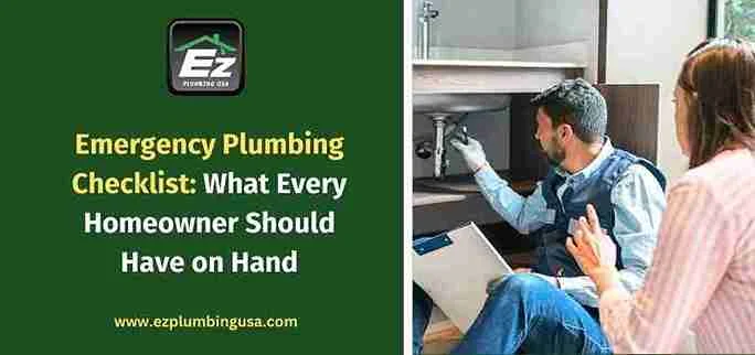 Emergency Plumbing Checklist: What Every Homeowner Should Have on Hand