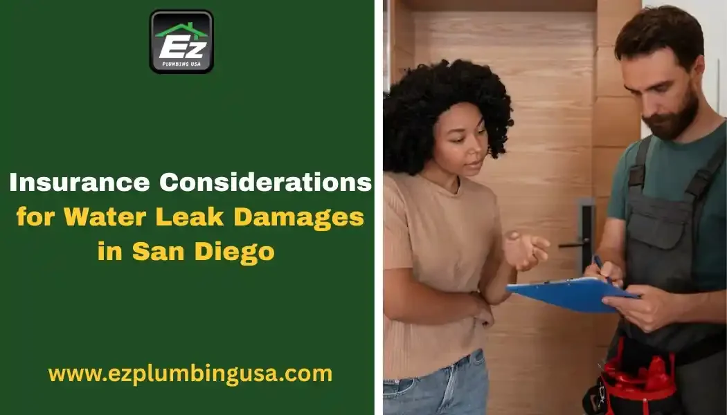 Insurance Considerations for Water Leak Damages in San Diego