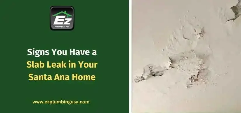 Signs You Have a Slab Leak in Your Santa Ana Home
