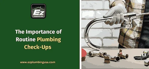 The Importance of Routine Plumbing Check-Ups