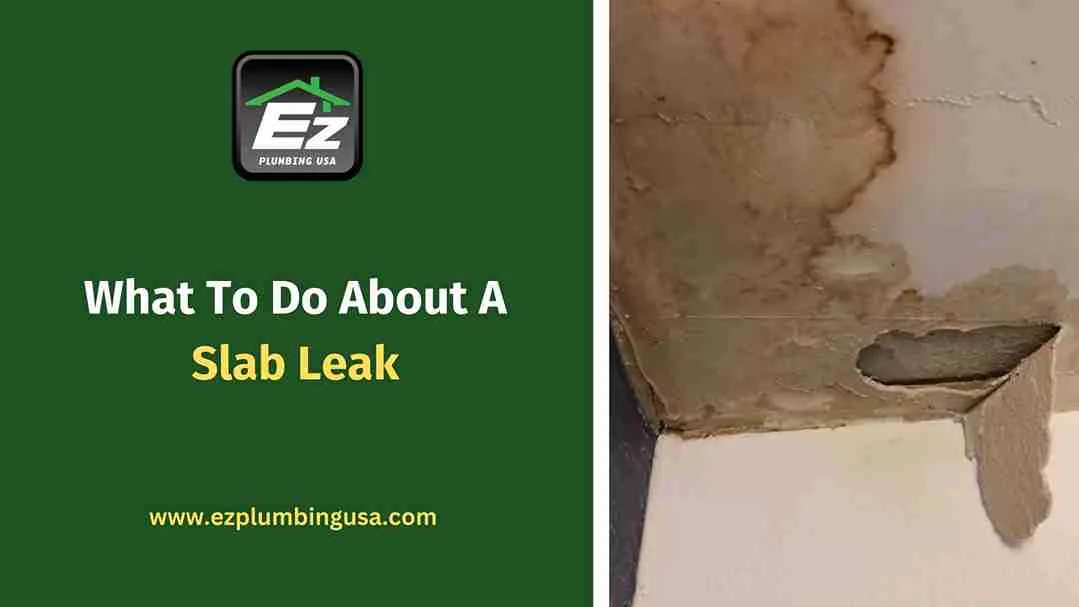 What To Do About A Slab Leak