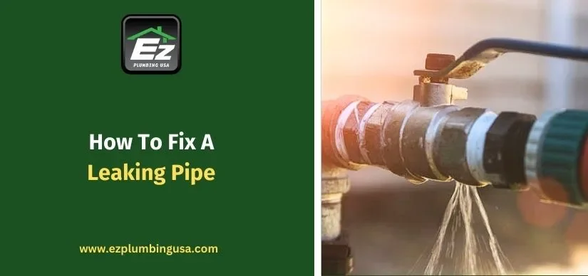 How To Fix A Leaking Pipe
